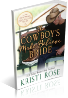 Blitz Sign-Up: The Cowboy’s Make Believe Bride by Kristi Rose