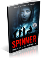 Review Opportunity: Spinner by Michael J. Bowler
