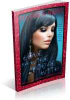 Blitz Sign-Up: Love the Wine You’re With by Brooke E. Wayne