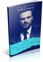 Blitz Sign-Up: The Billionaire’s Betrayal by Mika Lane