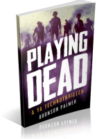 Blitz Sign-Up: Playing Dead by Bronson Palmer