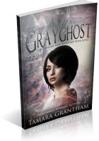 Blitz Sign-Up: Grayghost by Tamara Grantham