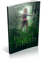 Blitz Sign-Up: The Forest Beyond the Earth by Matthew S. Cox