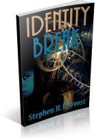 Tour: Identity Break by Stephen H. Provost