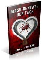 Review Opportunity: Mask Beneath Her Face by Rafael Chandler