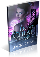 Blitz Sign-Up: Don’t Cheat Me by Jackie May