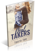 Blitz Sign-Up: Deal Takers by Laura Lee