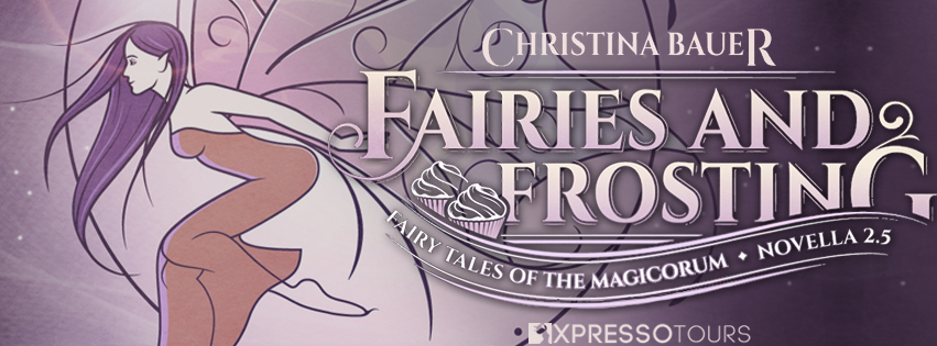 Fairies and Frosting Cover Reveal + Giveaway (exclusive)