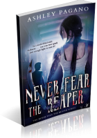 Blitz Sign-Up: Never Fear the Reaper by Ashley Pagano