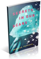Tour: Secrets In Our Scars by Rebecca Trogner