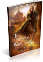 Tour Sign-Up: The Pirates of Moonlit Bay by Samaire Provost
