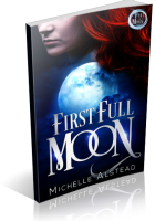 Blitz Sign-Up: First Full Moon by Michelle Alstead