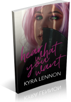 Review Opportunity: Hear What You Want by Kyra Lennon