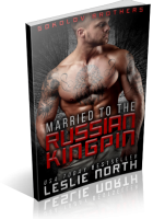 Blitz Sign-Up: Married to the Russian Kingpin by Leslie North