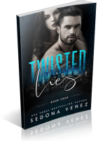 Blitz Sign-Up: Twisted Lies 4 by Sedona Venez