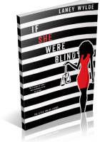 Blitz Sign-Up: If She Were Blind by Laney Wylde