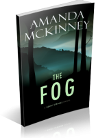 Tour: The Fog by Amanda McKinney