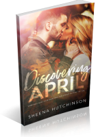 Blitz Sign-Up: Discovering April by Sheena Hutchinson