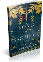 Blitz Sign-Up: Song of Sacrifice by Janell Rhiannon