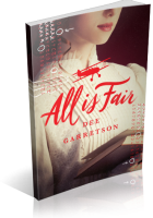 Tour: All Is Fair by Dee Garretson