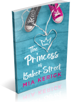 Blitz Sign-Up: The Princess of Baker Street by Mia Kerick