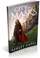 Blitz Sign-Up: City of Masks by Ashley Capes