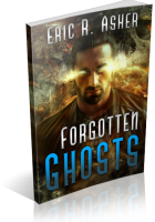 Blitz Sign-Up: Forgotten Ghosts by Eric R. Asher