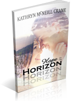 Blitz Sign-Up: Hope on the Horizon by Kathryn McNeill Crane