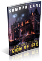 Blitz Sign-Up: Resurrection: Sign of Six by Summer Lane