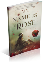 Blitz Sign-Up: My Name Is Rose by Alexa Kingaard