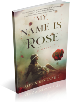 Tour: My Name Is Rose by Alexa Kingaard