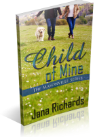Blitz Sign-Up: Child of Mine by Jana Richards