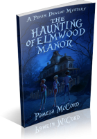 Blitz Sign-Up: The Haunting of Elmwood Manor by Pamela McCord