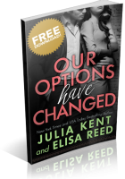 Blitz Sign-Up: Our Options Have Changed by Julia Kent & Elisa Reed