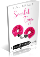 Blitz Sign-Up: Scarlet Toys by S.M. Shade