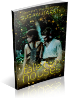 Blitz Sign-Up: A Tale of Two Houses by Susan Harris