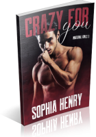 Blitz Sign-Up: Crazy For You by Sophia Henry