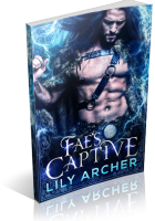Blitz Sign-Up: Fae’s Captive by Lily Archer