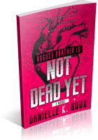 Tour: August Prather is Not Dead Yet by Danielle Roux