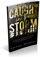 Blitz Sign-Up: Caught in the Storm by Rachael Brownell