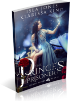 Review Opportunity: The Prince’s Prisoner by Klarissa King & Isla Jones