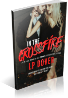 Blitz Sign-Up: In the Crossfire by L.P. Dover