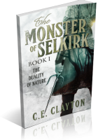 Tour: The Monster of Selkirk by C.E. Clayton
