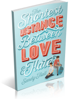 Tour: The Shortest Distance Between Love & Hate by Sandy Hall