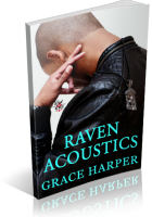 Blitz Sign-Up: Raven Acoustics: Rock Star Romance by Grace Harper