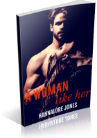 Blitz Sign-Up: A Woman Like Her by Hannalore Jones
