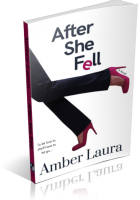 Tour: After She Fell by Amber Laura