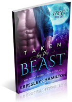 Blitz Sign-Up: Taken by the Beast by Conner Kressley & Rebecca Hamilton