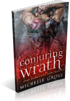 Blitz Sign-Up: Conjuring Wrath by Michelle Gross