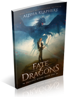 Blitz Sign-Up: Fate of Dragons by Alisha Klapheke